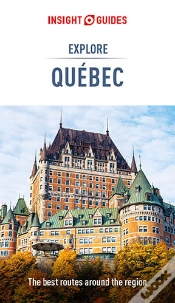 Capa do artigo Insight Guides Explore Quebec (Travel Guide Ebook)