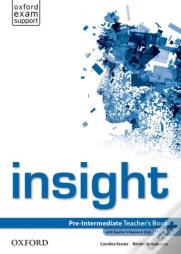 Insight: Pre-Intermediate: Teacher'S Book With Teacher'S Resource Disk