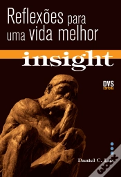 Capa do artigo Insight - Reflexões Para Uma Vida Melhor