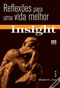 Capa do artigo Insight - Reflexões Para Uma Vida Melhor