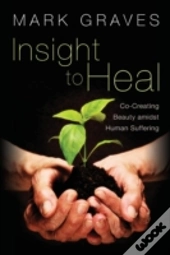 Insight To Heal