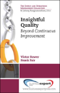 Insightful Quality: Beyond Continuous Improvement - Preview