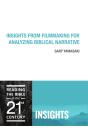 Insights From Filmmaking For Analyzing Biblical Narrative - Preview