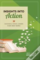 Insights Into Action
