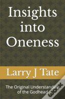 Insights Into Oneness