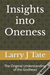 Insights Into Oneness