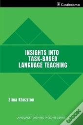 Insights Into Task-Based Language Teaching