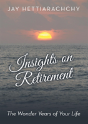 Insights On Retirement: The Wonder Years - Preview