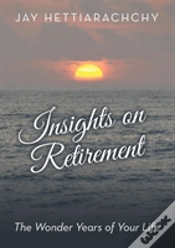 Capa do artigo Insights On Retirement: The Wonder Years
