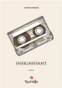 Insignifiant - Preview
