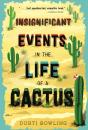 Insignificant Events In The Life Of A Cactus - Preview