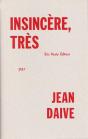 Insincère, Très - Preview