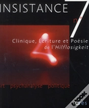 Capa do artigo Insistance 7 ; Clinique, Ecriture Et Poesie De L
