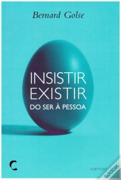 Capa do artigo Insistir Existir: Do Ser à pessoa