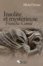 Insolite Et Mystérieuse Franche-Comté - Preview