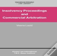 Insolvency Proceedings And Commercial Arbitration