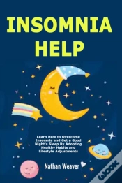 Capa do artigo Insomnia Help: Learn How To Overcome Ins