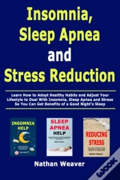Capa do artigo Insomnia, Sleep Apnea And Stress Reducti