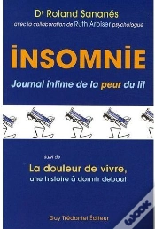 Capa do artigo Insomnie, Journal Intime De La Peur Du Lit ; La Douleur De Vivre, Une Histoire À Dormir Debout