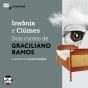Insônia E Ciúmes: Dois Contos De Graciliano Ramos - Preview