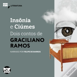 Capa do artigo Insônia E Ciúmes: Dois Contos De Graciliano Ramos