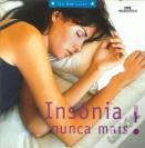 Insônia, Nunca Mais!