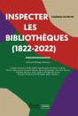 Inspecter Les Bibliothèques (1822-2022) - Preview