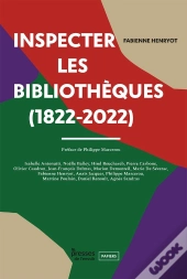 Inspecter Les Bibliothèques (1822-2022)
