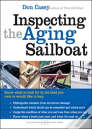 Inspecting The Aging Sailboat