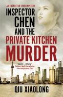 Inspector Chen And The Private Kitchen Murder