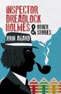 Inspector Dreadlocks Holmes & Other Stories - Preview