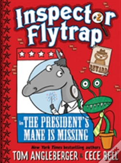 Capa do artigo Inspector Flytrap In The President'S Mane Is Missing