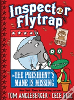 Capa do artigo Inspector Flytrap In The President'S Mane Is Missing
