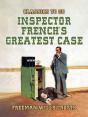 Inspector French'S Greatest Case - Preview
