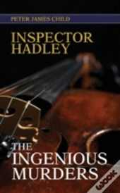 Inspector Hadley The Ingenious Murders