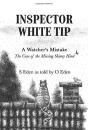 Inspector White Tip - A Watcher'S Mistake - Preview