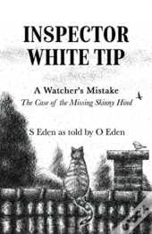 Inspector White Tip - A Watcher'S Mistake