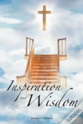 Inspiration And Wisdom