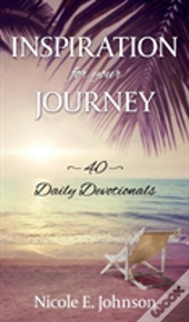 Inspiration For Your Journey