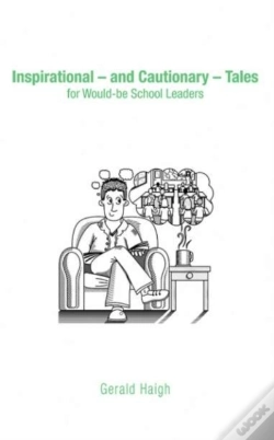 Capa do artigo Inspirational - And Cautionary - Tales For Would-Be School Leaders
