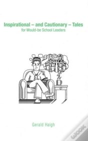 Capa do artigo Inspirational - And Cautionary - Tales For Would-Be School Leaders