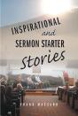 Inspirational And Sermon Starter Stories - Preview