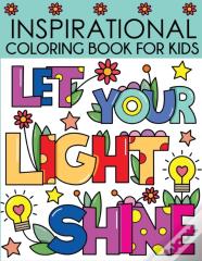 Inspirational Coloring Book For Kids