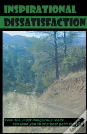 Inspirational Dissatisfaction