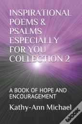 Inspirational Poems & Psalms Especially For You Collection 2