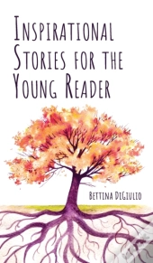 Inspirational Stories For The Young Reader