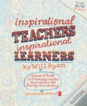 Inspirational Teachers Inspirational Learners