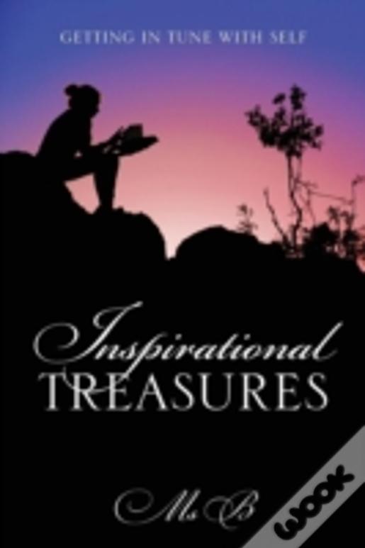Inspirational Treasures: Getting In Tune With Self