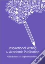 Inspirational Writing For Academic Publication