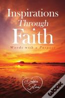 Inspirations Through Faith